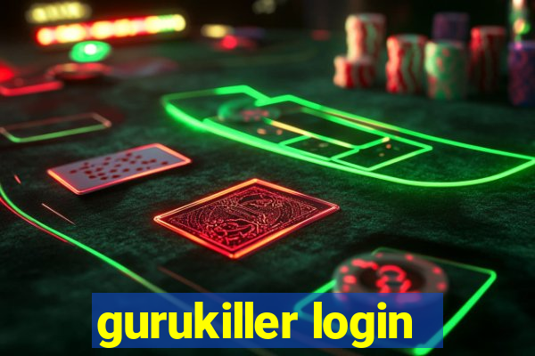 gurukiller login